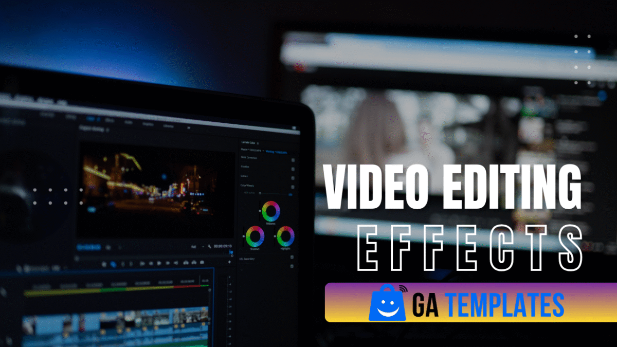 Video Editing Effects By GA Templates